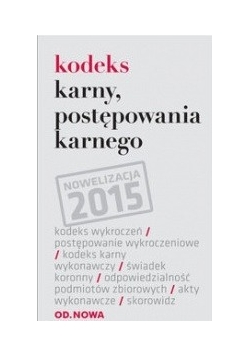 Kodeks karny, postępowania karnego