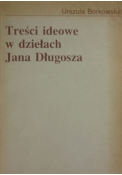 Treści ideowe w działach Jana Długosza