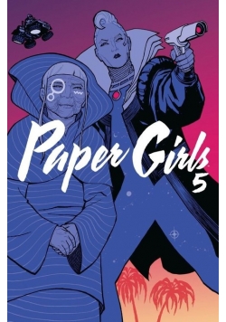 Paper Girls 5, Nowa