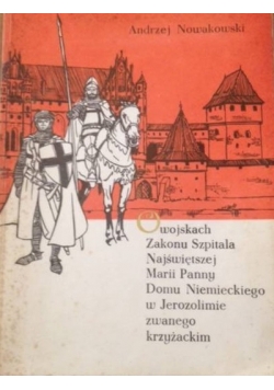 O wojskach Zakonu Szpitala NMP