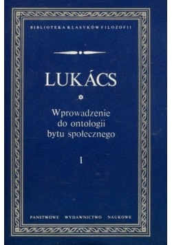 Wprowadzenie do ontologii bytu społecznego, Tom I