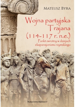 Wojna partyjska Trajana (114-117 r. n.e.).
