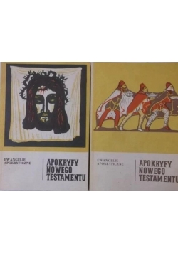 Apokryfy Nowego Testamentu  Tom 1 i 2