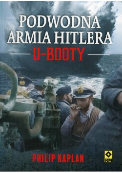 Podwodna armia Hitlera U-Booty