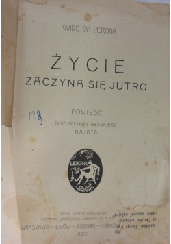 Życie zaczyna się jutro ,1922r.