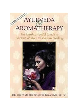 Ayurveda and Aromatherapy