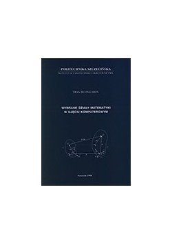 Wybrane działy matematyki w ujęciu komputerowym