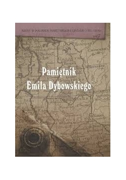 Pamiętnik Emila Dybowskiego, nowa