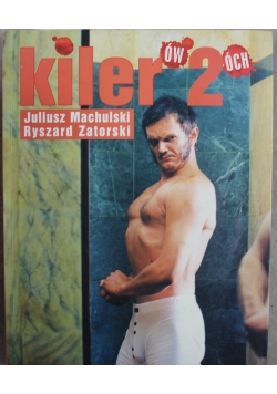 Kilerów dwóch