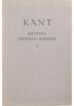 Krytyka czystego rozumu Tom I