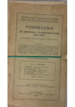 Podręcznik do zbierania i konserwowania zwierząt należących do fauny polskiej, 1924 r.