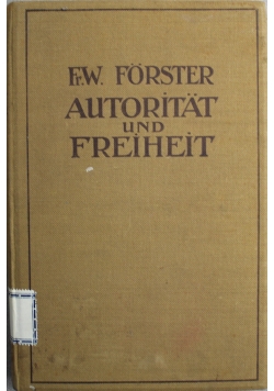 Autoritat und Freiheit 1910 r.