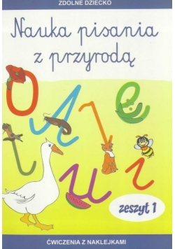 Nauka pisania z przyrodą zeszyt 1