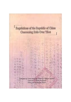 Regulations of the Republic of China. Concerning Rule Over Tibet