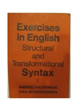 Exercise in English Structural and Transformational Syntax