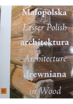 Małopolska architektura drewniana