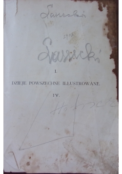 Dzieje Powszechne Illustrowane, t.IV, ok.1900r.