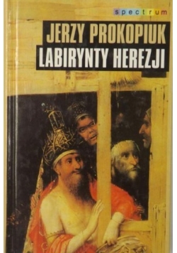 Labirynty herezji