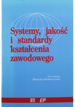 Systemy jakość i standardy kształcenia zawodowego