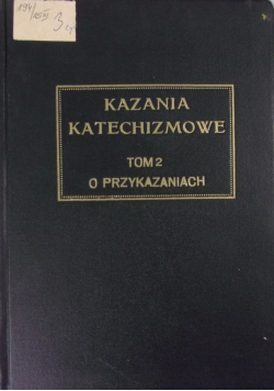 Kazania katechizmowe, tom 2, 1930 r.