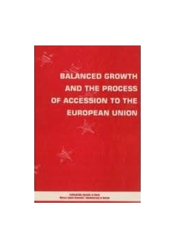 Balanced growth and the process of accession to the european union