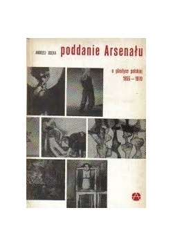 Poddanie arsenału o plastyce polskiej 1955-1970