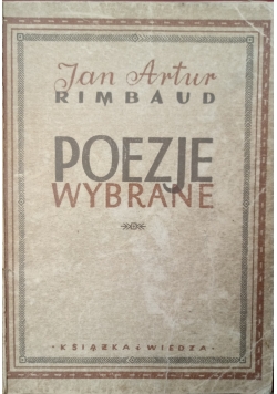 Jan Artur Rimbaud. Poezje Wybrane, 1949 r.