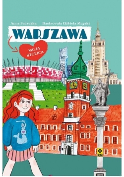 Warszawa. Moja stolica