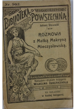 Rozmowa z Matką Makryną Mieczysławską, ok.1918r.