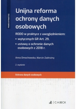 Unijna reforma ochrony danych osobowych