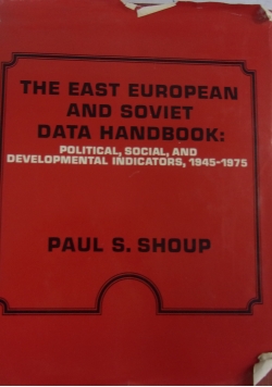 The East European and Soviet Data Handbook + autograf
