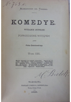 Komedye, Tom III, 1898r