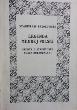 Legenda młodej Polski Reprint z 1910 r.