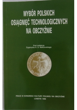 Wybór Polskich Osiągnięć Technologicznych na Obczyżnie