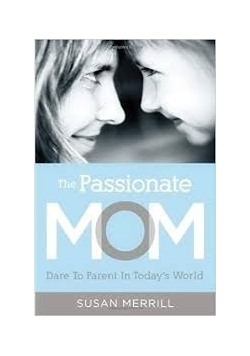 The Passionate Mom