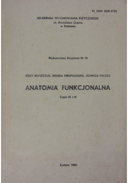 Anatomia Funkcjonalna, część III i IV