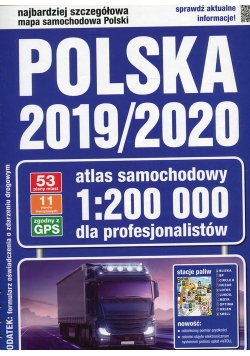 Polska 2019/2020 Atlas samochodowy 1:200 000 dla profesjonalistów