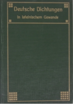 Deutsche Dichtungen in lateinischem Gewande, 1915r.