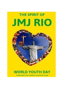 The spirit of JMJ Rio