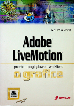 Adobe LiveMotion prosto poglądowo wnikliwe o grafice