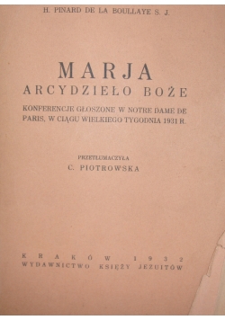 Marja arcydzieło Boże, 1932r.