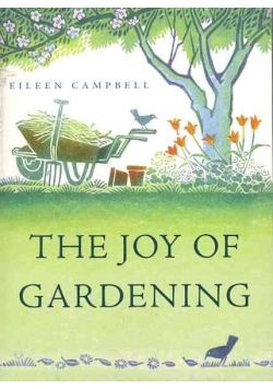 The Joy of Gardening