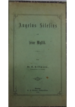 Angelus Silesins und seine Mnstik ,1896r.