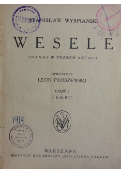 Wesele. Dramat w trzech aktach