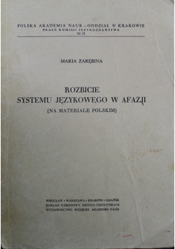 Rozbicie systemu językowego w Afazji