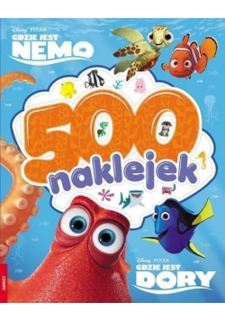 500 naklejek. Gdzie jest Nemo. Gdzie jest Dory
