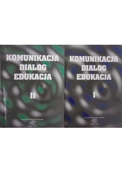 Komunikacja dialog edukacja, tom 1 i 2