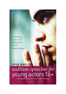 Audition speeches for young actors 16+