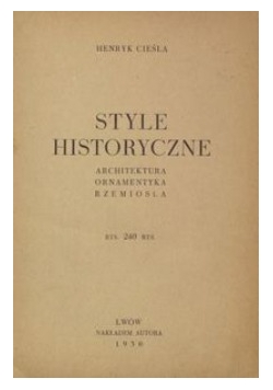 Style Historyczne ,1930r.