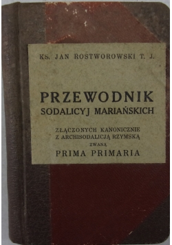 Przewodnik Sodalicyj Mariańskich wydanie III, 1927r.
